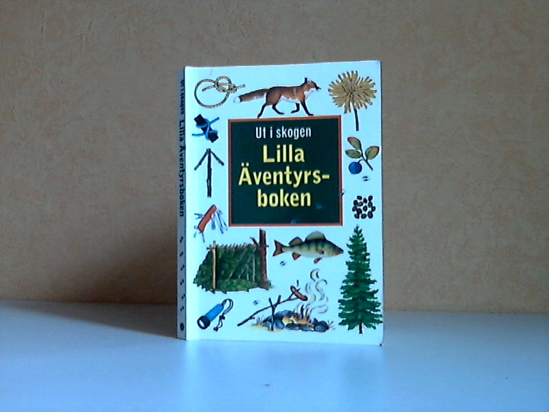 Bolle, Magnus;  Ut i skogen - Lilla Äventyrsboken illustrationer och layout Siv Zetterqvist m. fl. 