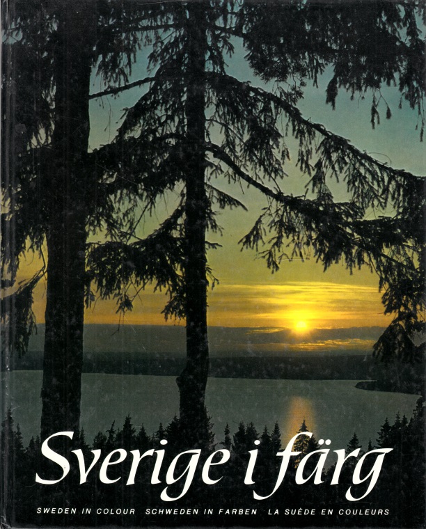 Autorengruppe;  Sverige i färg - Ett Bildsvep i färg frän Svenska Bygder Foto: Giovanni Trimboli m.fl. 
