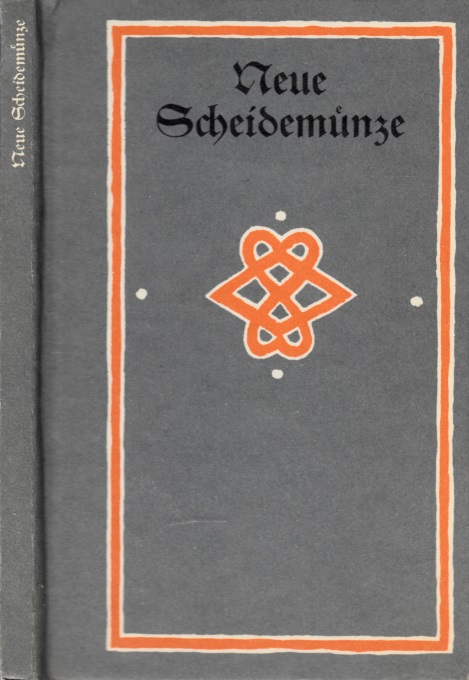 Barth, Ludwig;  Neue Scheidemünze - Aus dem deutschen Sprichwörter-Lexikon des Karl Friedrich Wilhelm Wander 