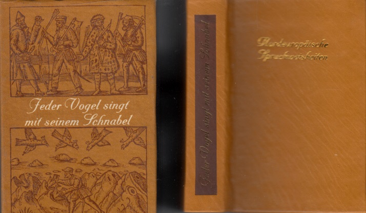 Rehbein, Detlev;  Jeder Vogel singt mit seinem Schnabel - Nordeuropäische Spruchweisheiten Minibuch - Mit historischen Holzschnitten 