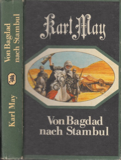 May, Karl;  Von Bagdad nach Stambul 