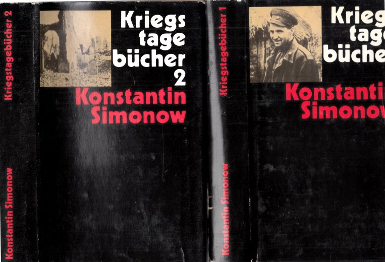 Simonow, Konstantin;  Kriegstagebücher erster Band 1941 und zweiter Band 1942 2 Bücher 