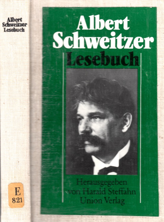 Steffahn, Harald;  Albert Schweitzer - Lesebuch 