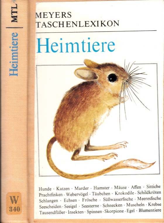Autorengruppe;  Heimtiere - Meyers Taschenlexikon 