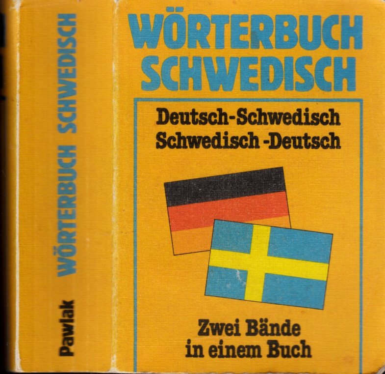 Worgt , Gerhard ;  Wörterbuch Schwedisch. Deutsch/Schwedisch, Schwedisch/Deutsch. Zwei Bände in einem Buch Zwei Bände in einem Buch 