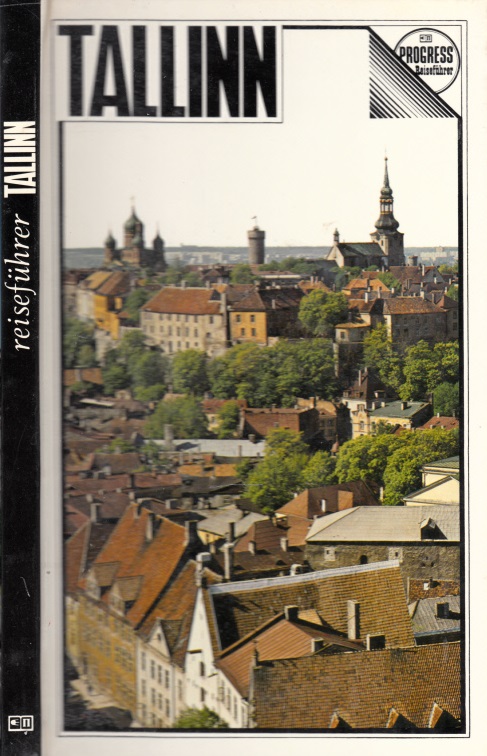 Gustavson, H. und R. Pullat;  Tallinn Reiseführer 