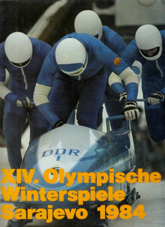 Autorengruppe;  XIV. Olympische Winterspiele Sarajevo 1984 