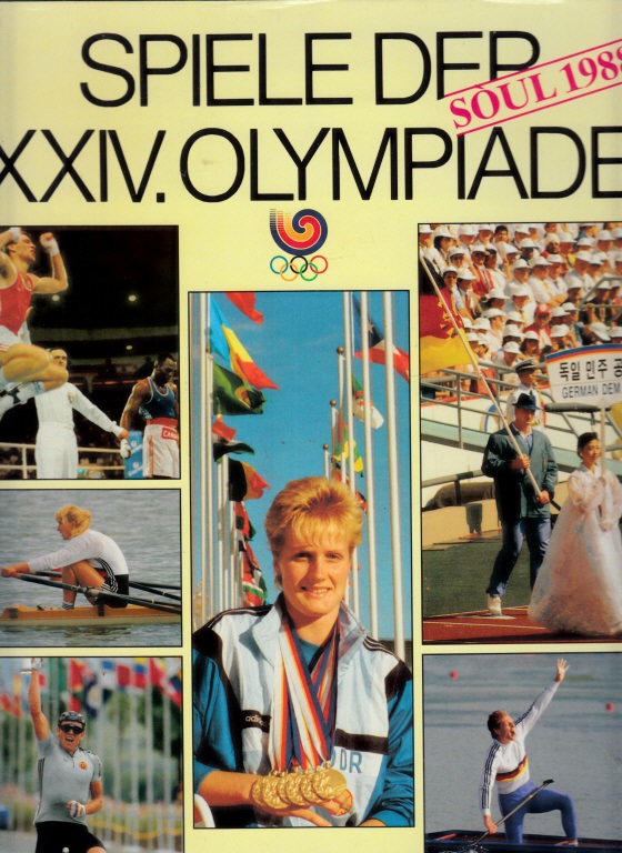 Ullrich, Klaus, Marianne Baußat Heinz Dietrich u. a.;  Spiele der XXIV. Olympiade Soul 1988 