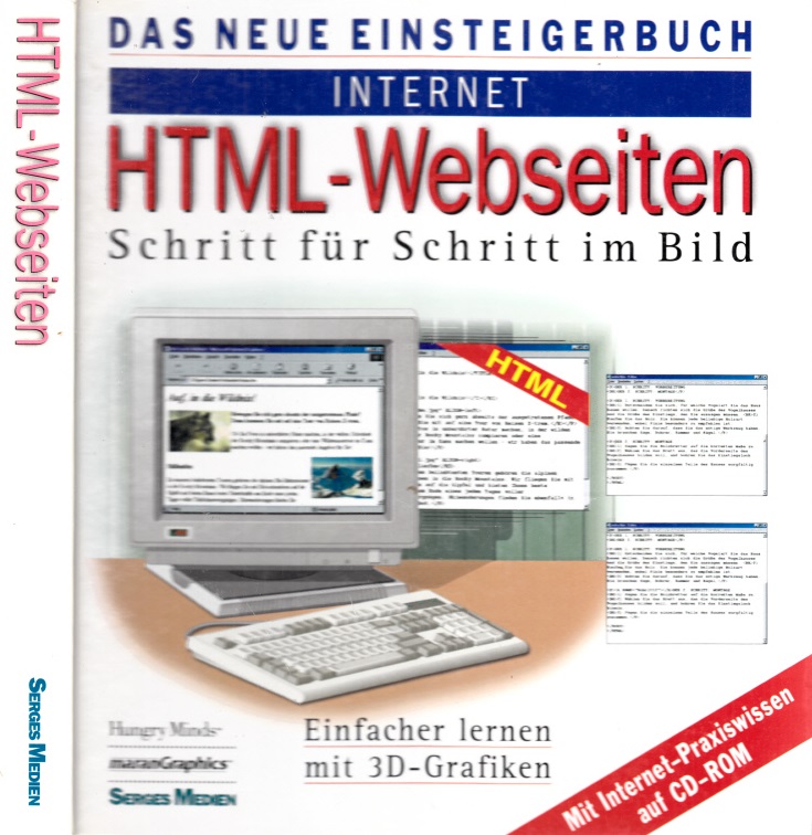 Maran, Ruth;  Das neue Einsteigerbuch Internet: HTML-Webseiten - Schritt für Schritt im Bild 