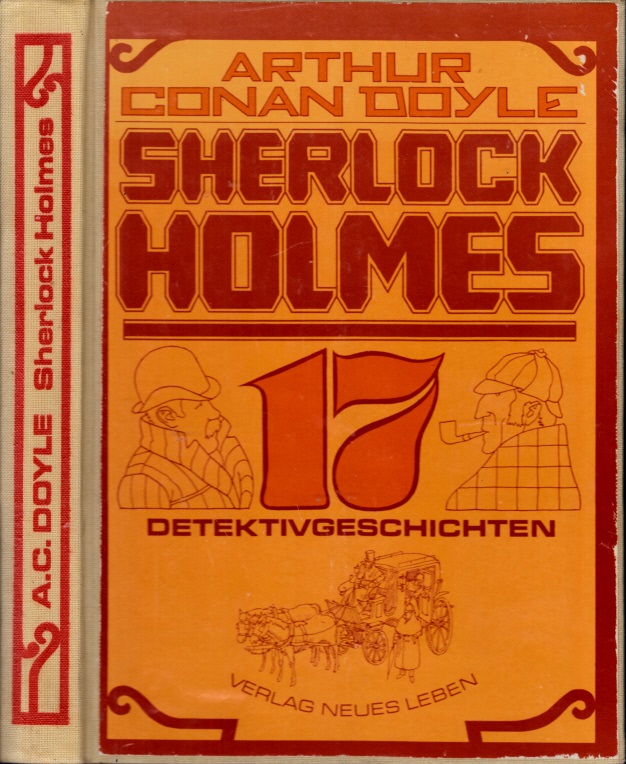 Doyle, Arthur Conan;  Sherlock Holmes - 17 Detektivgeschichten 