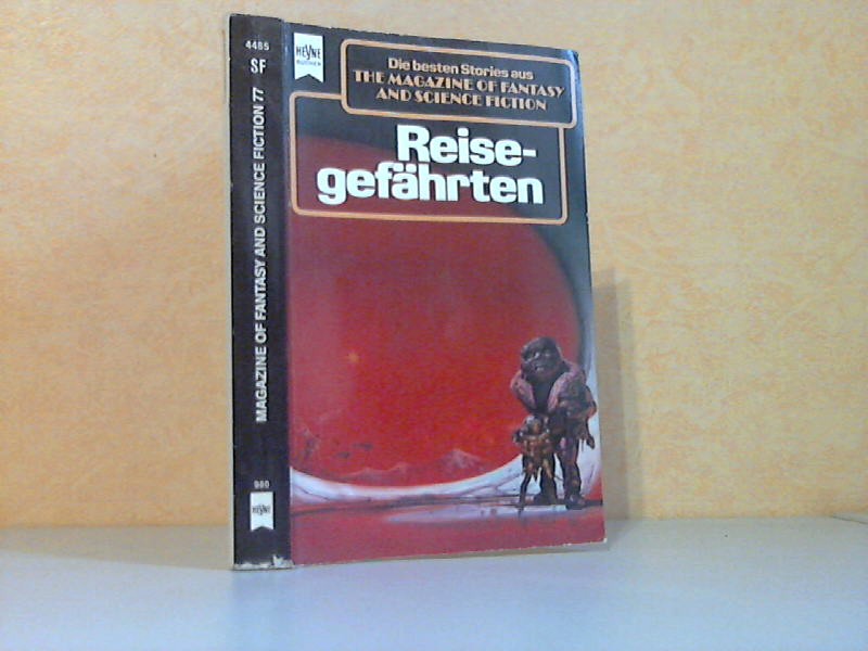 Hahn, Ronald M.;  Reisegefährten - Eine Auswahl der besten Erzählungen aus "The Magazine Of Fantasy And Science Fiction" 