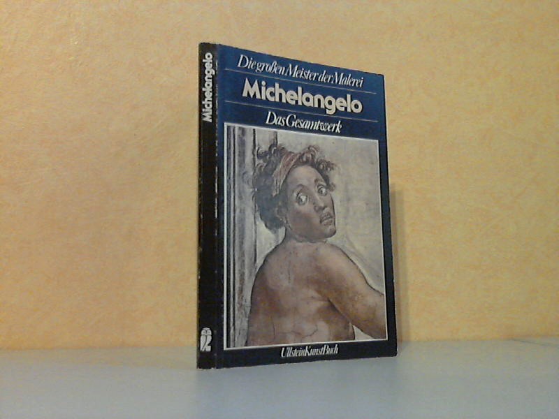 Sindona, Enio;  Die großen Meister der Malerei: Michelangelo. Das Gesamtwerk 