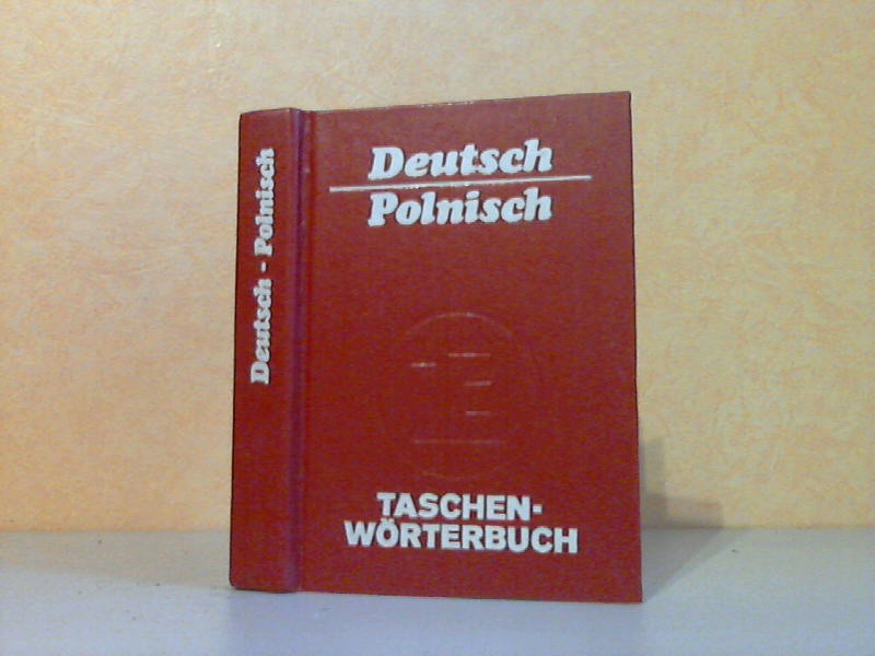Jakowczyk, Ladislaus und Wilhelm Reinholz;  Taschenwörterbuch Deutsch-Polnisch 