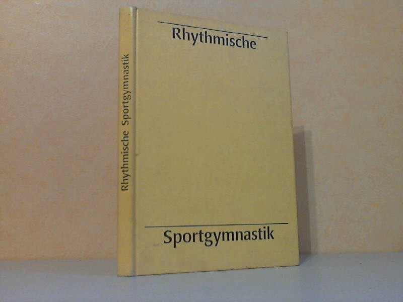 Lissizkaja, T.S.;  Rhythmische Sportgymnastik 