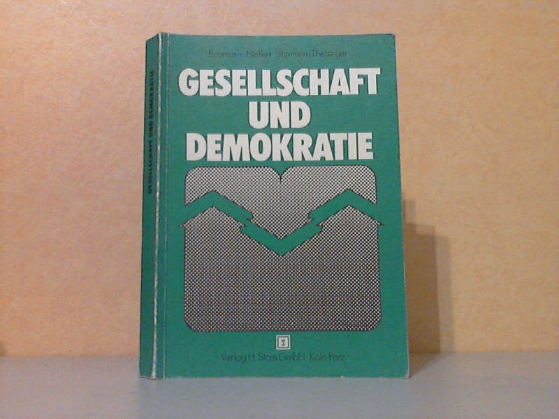 Baumann, Herbert;  Gesellschaft und Demokratie - Lern- und Arbeitsbuch für Gemeinschaftskunde an berufsbildenden Schulen 
