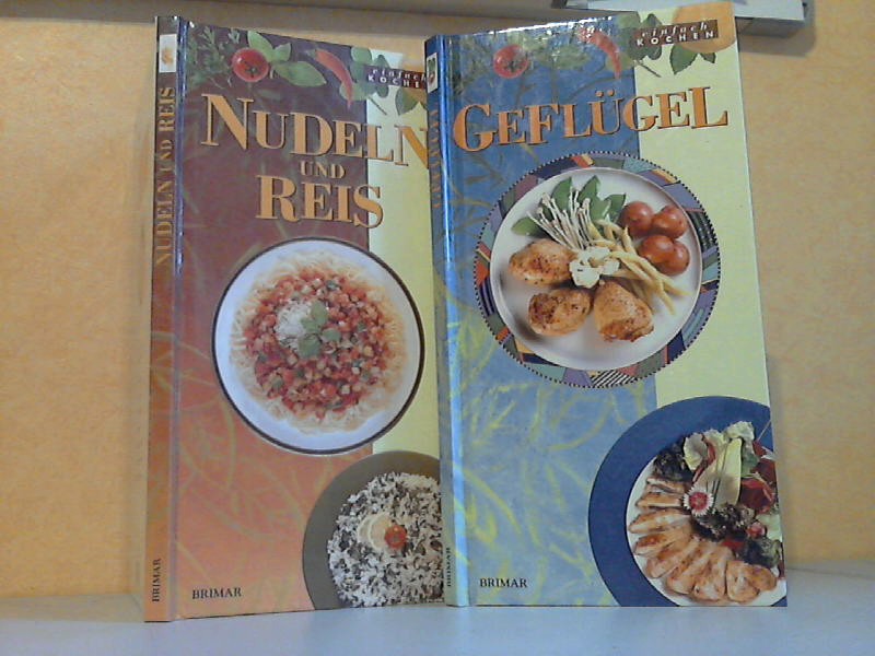 Rahaniotis, Angela;  Einfach Kochen: Nudeln und Reis - Geflügel 2 Bücher 