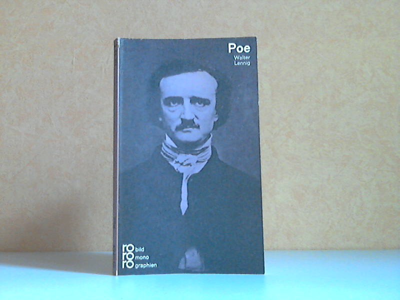 Lennig, Walter;  Edgar Allan Poe mit Selbstzeugnissen und Bilddokumenten 