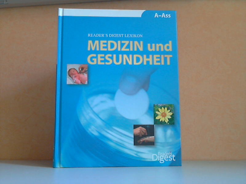 Diener-Steinherr, Anne;  Medizin und Gesundheit A - Ass. Reader`s Digest Lexikon 