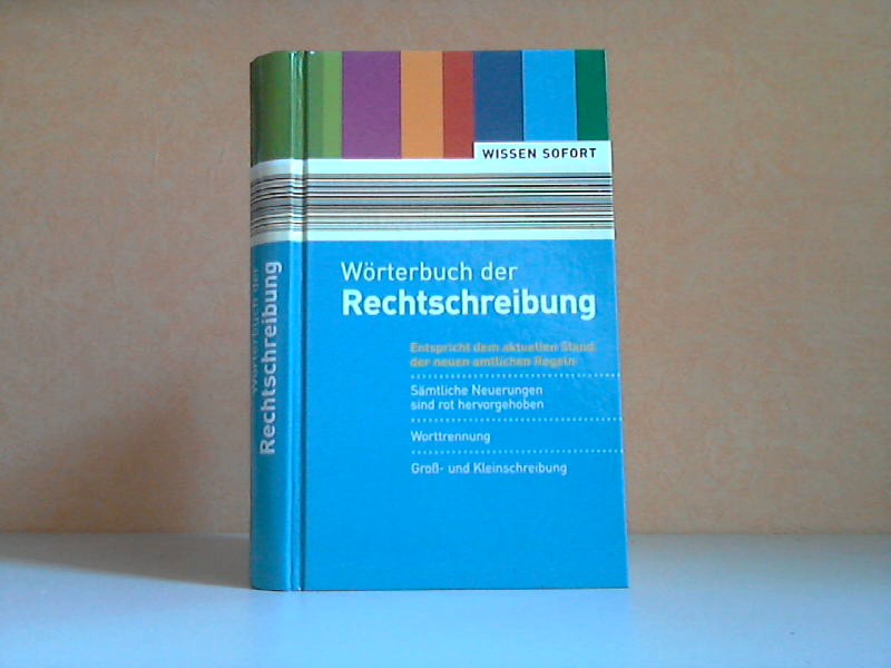 Schöneck, Werner und Wilfried Timmler;  Wörterbuch der Rechtschreibung 