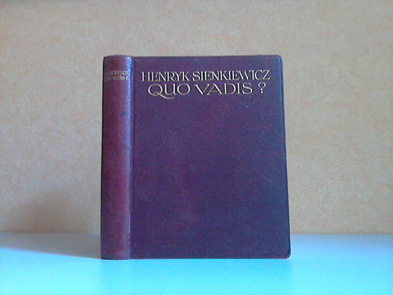 Sienkiewicz, Heinrich;  Quo vadis? 