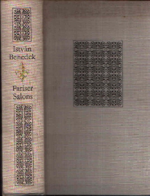 Benedek, István;  Pariser Salons Historischer Roman 