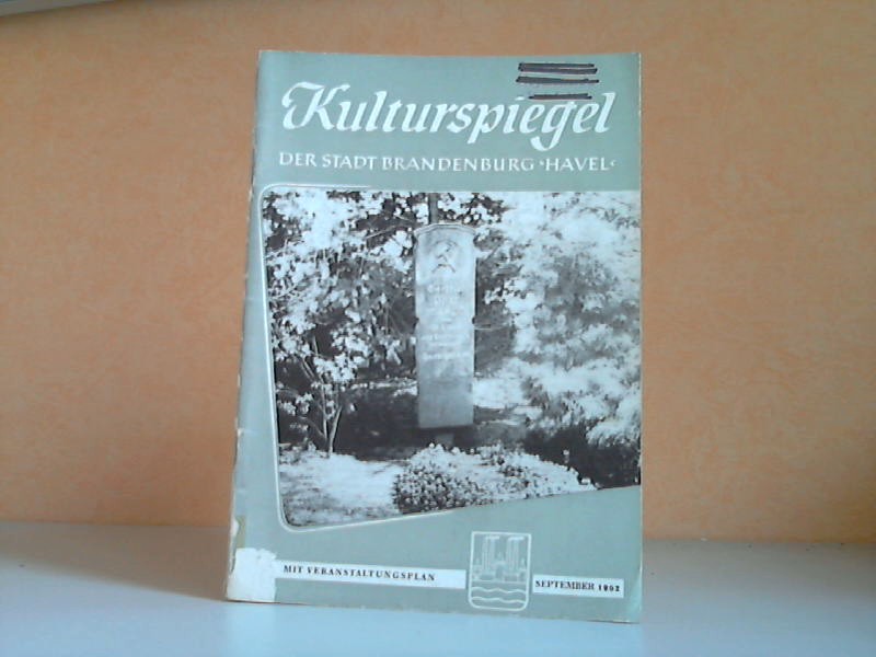 Rat der Stadt Brandenburg ( Hrg.);  Kulturspiegel der Stadt Brandenburg/Havel, September 1962 
