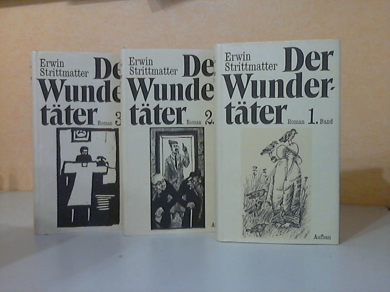 Strittmatter, Erwin;  Der Wundertäter - erster, zweiter und dritter Band 3 Bücher 