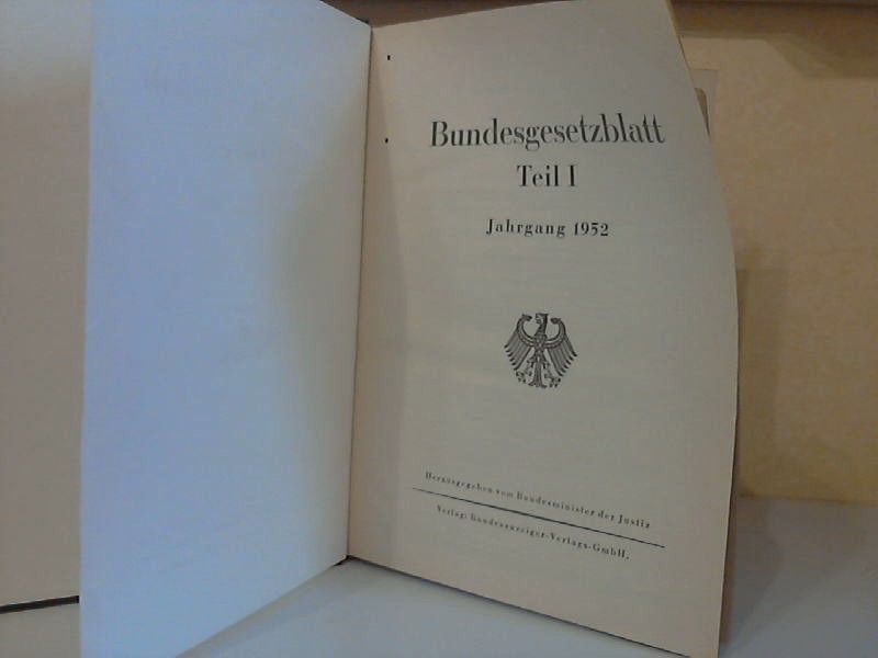 Bundesminister der Justiz (Hrg.);  Bundesgesetzblatt Jahrgang 1952 