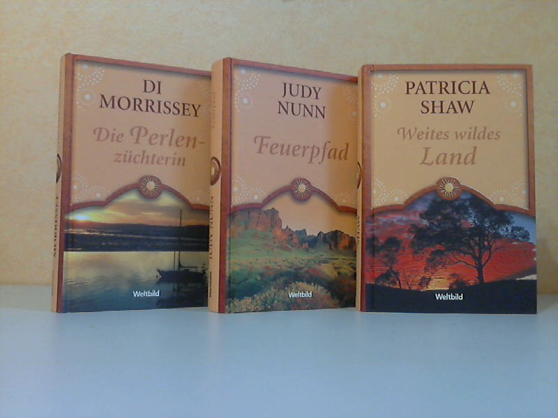 Morrisey, Di, Judy Nunn und Patricia Shaw;  Die Perlenzüchterin + Feuerpfad + Weites wildes Land 3 Bücher 