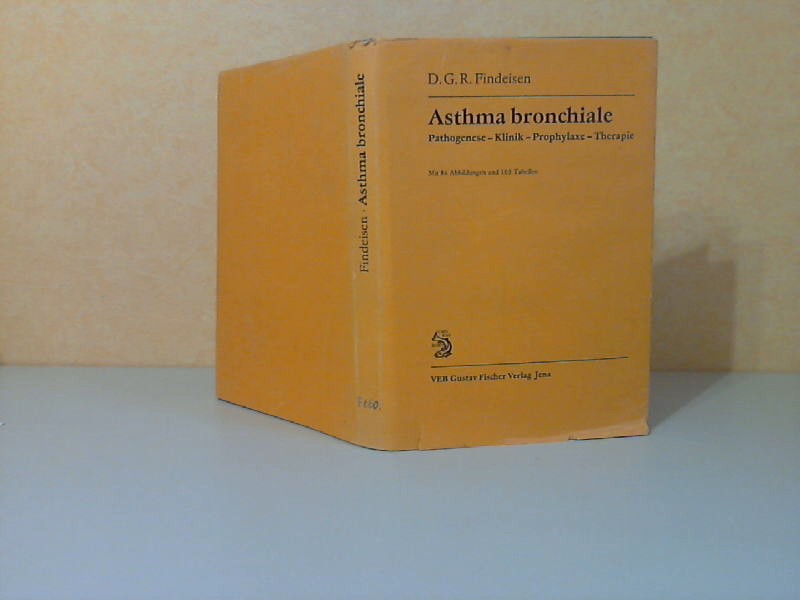 Findeisen, D.G.R.;  Asthma bronchiale. Pathogenese, Klinik, Prophylaxe,Therapie Mit 86 Abbildungen und 105 Tabellen 