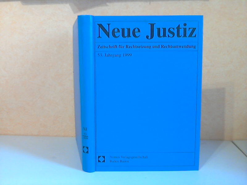Autorengruppe;  Neue Justiz. Zeitschrift für Rechtsetzung und Rechtsanwendung 53. Jahrgang 1999 