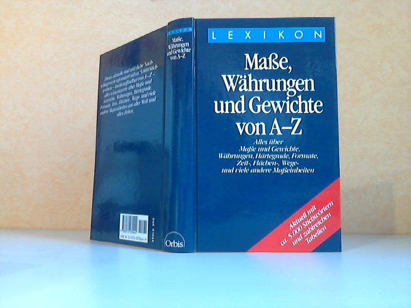 Hellwig, Gerhard;  Lexikon der Maße, Währungen und Gewichte 
