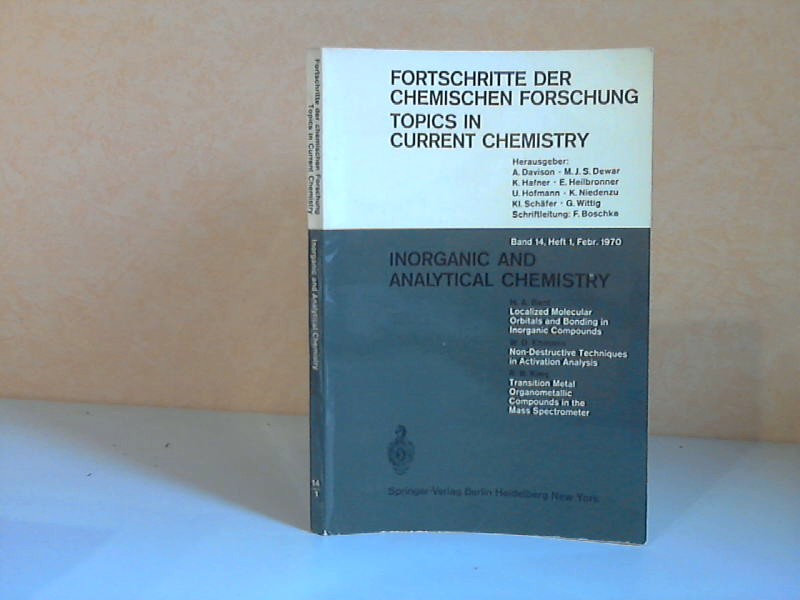 Bent, H. A, W. D. Ehmann and R. B. King;  Inorganic and analytical Chemistry. Fortschritte der chemischen Forschung, Band 14, Heft 1, Februar 1970 