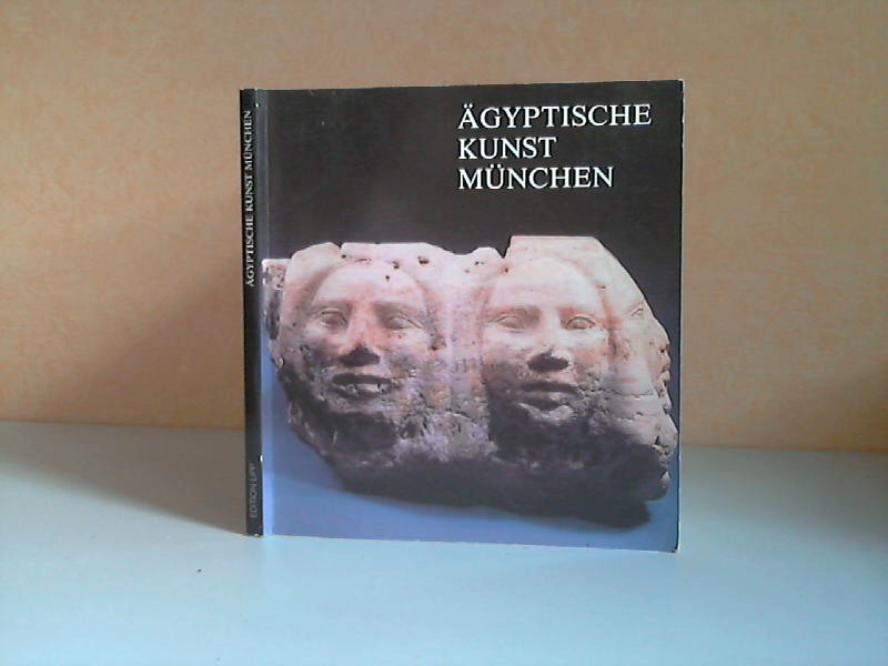 Schoske, Sylvia und Dietrich Wildung;  Ägyptische Kunst München. Katalog-Handbuch zur Staatlichen Sammlung Ägyptischer Kunst München 