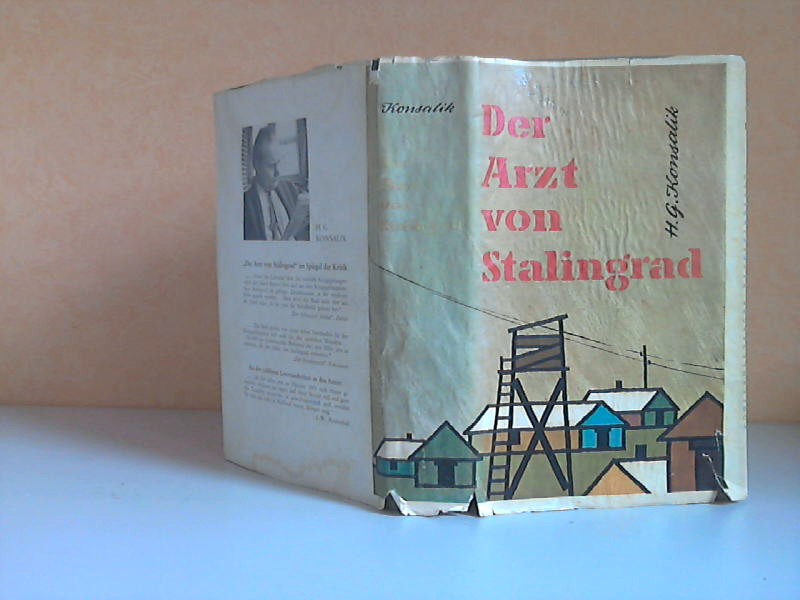 Konsalik, Heinz G.;  Der Arzt von Stalingrad 