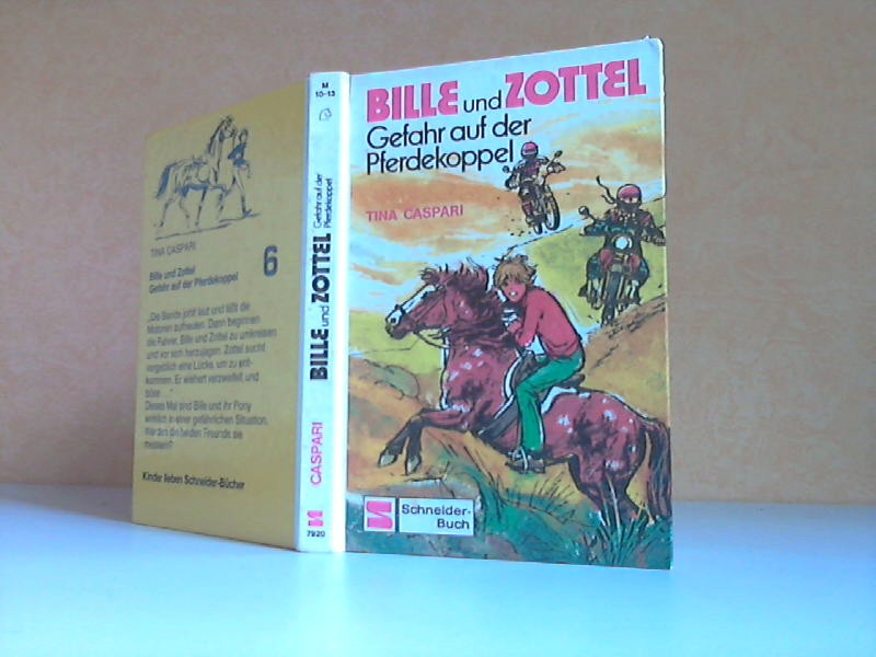 Caspari, Tina;  Bille und Zottel - Gefahr auf der Pferdekoppel Illustriert von Werner Heymann 