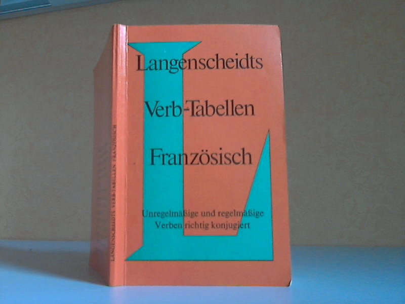 Willers, Hermann;  Langenscheidts Verb-Tabellen Französisch 