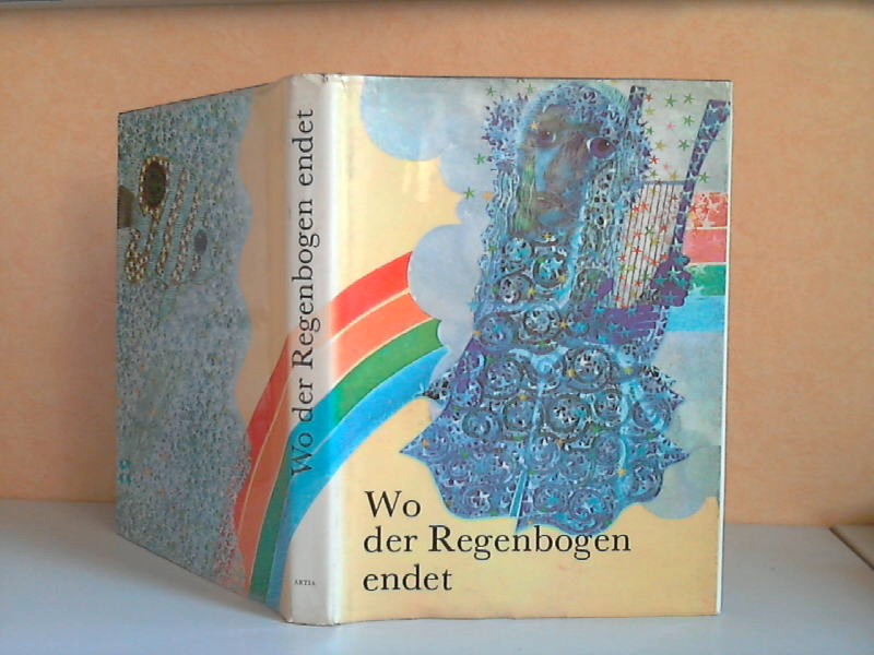 Serych, Jiri;  Wo der Regenbogen endet. Mythen, Sagen und Märchen über den Himmel Illustrationen von Jan Kudlácek 