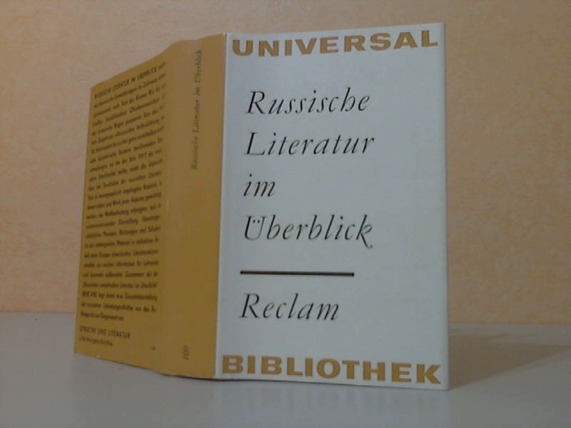 Grasshoff, Helmut, Harald Raab Eberhard Reißner  u. a.;  Russische Literatur im Überblick - Reclams Universal-Bibliothek Band 109 