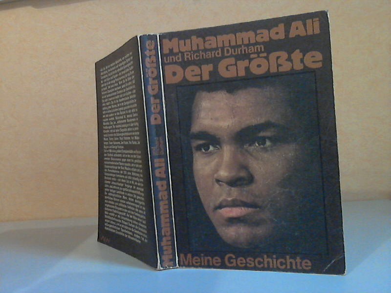 Ali, Muhammad und Richard Durham;  Der Größte. Meine Geschichte 
