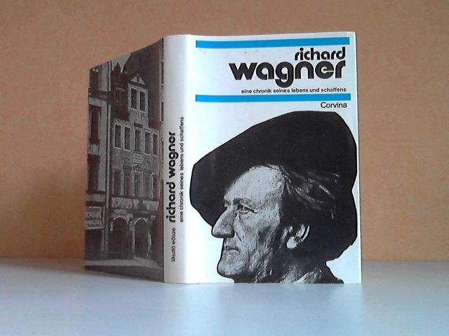 Eósze, László und Erika Szell;  Richard Wagner. Eine Chronik seines Lebens und Schaffens 