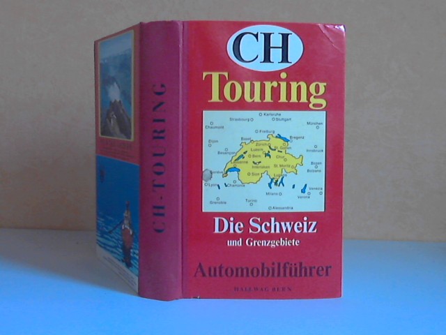 ohne Agaben;  CH Touring: Die Schweiz und Grenzgebiete -  Automobilführer 1974/ 1975 