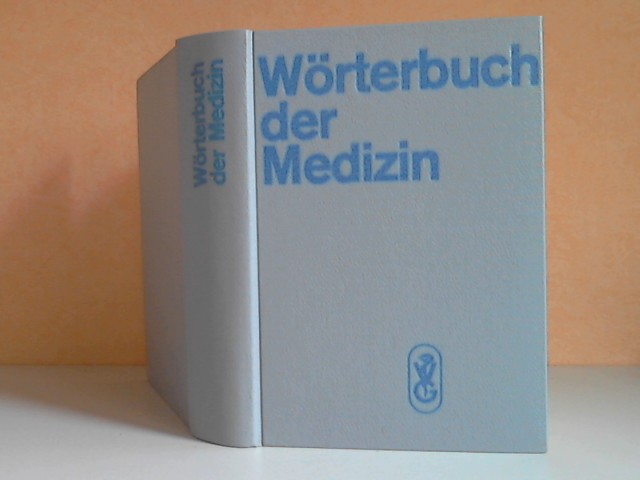 Schaldach, Herbert;  Wörterbuch der Medizin 