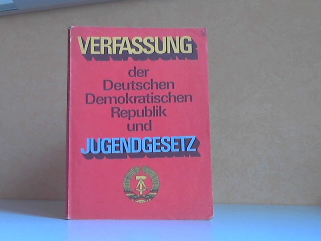 Autorengruppe;  Verfassung der DDR und Jugendgesetz 