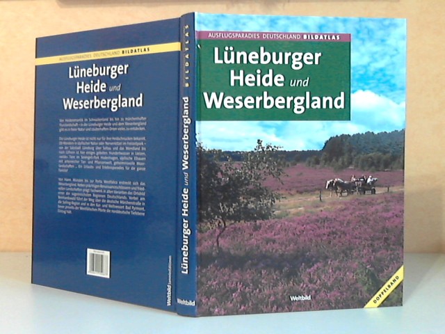 Keppler, Horst und Reinhard Strüber;  Lüneburger Heide und Weserbergland - Ausflugsparadies Deutschland BILDATLAS DOPPELBAND 