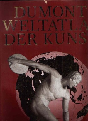 Onians, John;  Dumont Weltatlas der Kunst 
