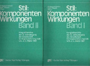 Kühlwein, Wolfgang und Albert Raasch:  Stil: Komponenten - Wirkungen Band 1 + 2 Kongressberichte der 12. Jahrestagung der Gesellschaft für Angewandte Linguistik GAL e.V., Mainz 1981 
