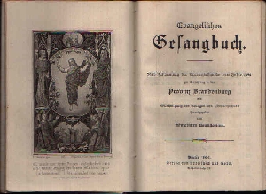 o. Angabe:  Evangelisches Gesangbuch Nach Zustimmung der Provinzialsynode vom Jahre 1884 zur Einführung in der Provinz Brandenburg. 