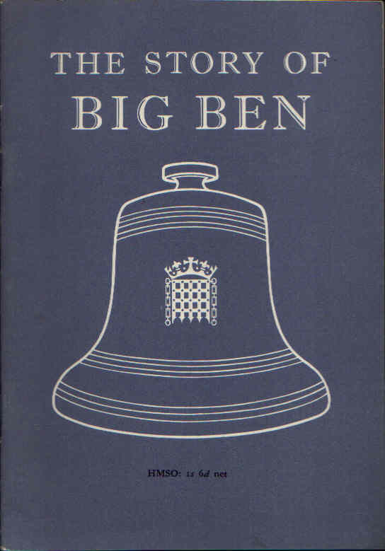 Phillips, Alan:  The Story of Big Ben Ministry of public building and works 