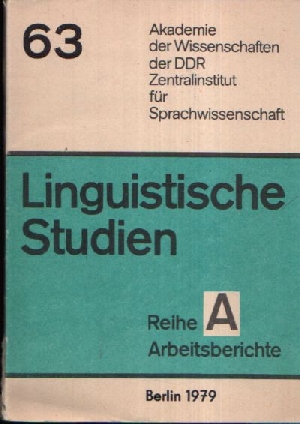 Fleischer, Wolfgang:  Wort, Satz und Text Linguistische Studien Reihe A Arbeitsbericht 63 